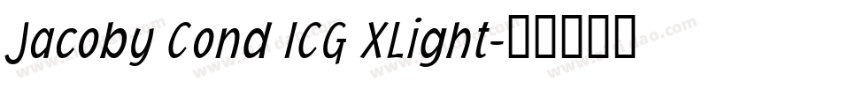 Jacoby Cond ICG XLight字体转换